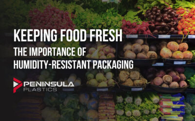 Keeping Food Fresh, The Importance of Humidity-Resistant Packaging